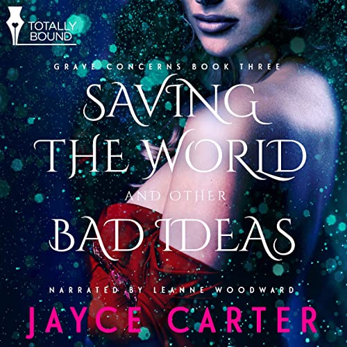 Saving the World and Other Bad Ideas Audio Cover